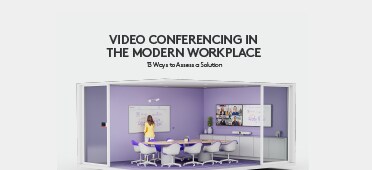 PDF OPENS IN A NEW WINDOW: read Logitech Video Conferencing in the Modern Workplace eBook